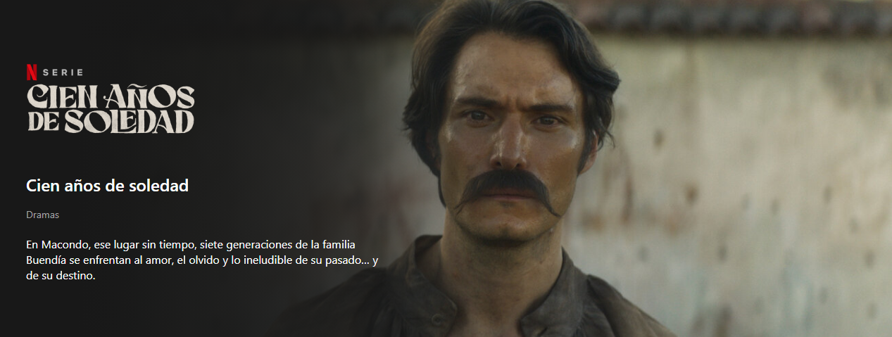 Macondo cobra vida en Netflix con la adaptación de la obra maestra de Gabriel García Márquez