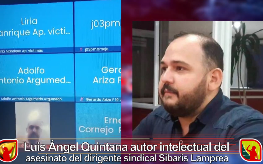 Condenan a 25 años a Luis Ángel Quintana por homicidio de líder sindical