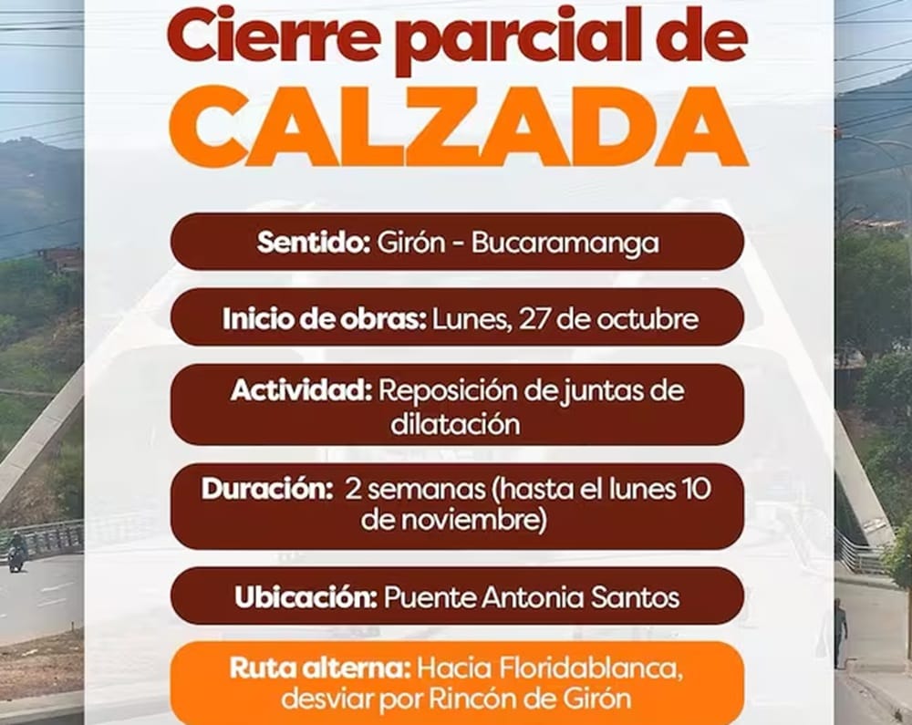 Cierre parcial del Puente Antonia Santos obligará desvíos entre Girón y Bucaramanga