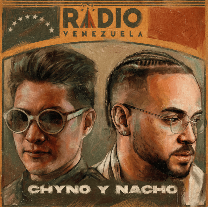 Chyno y Nacho regresan con el disco que une a una nación “Radio Venezuela”