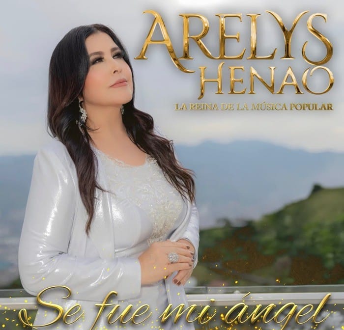 Arelys Henao con una historia de la vida real hecha canción