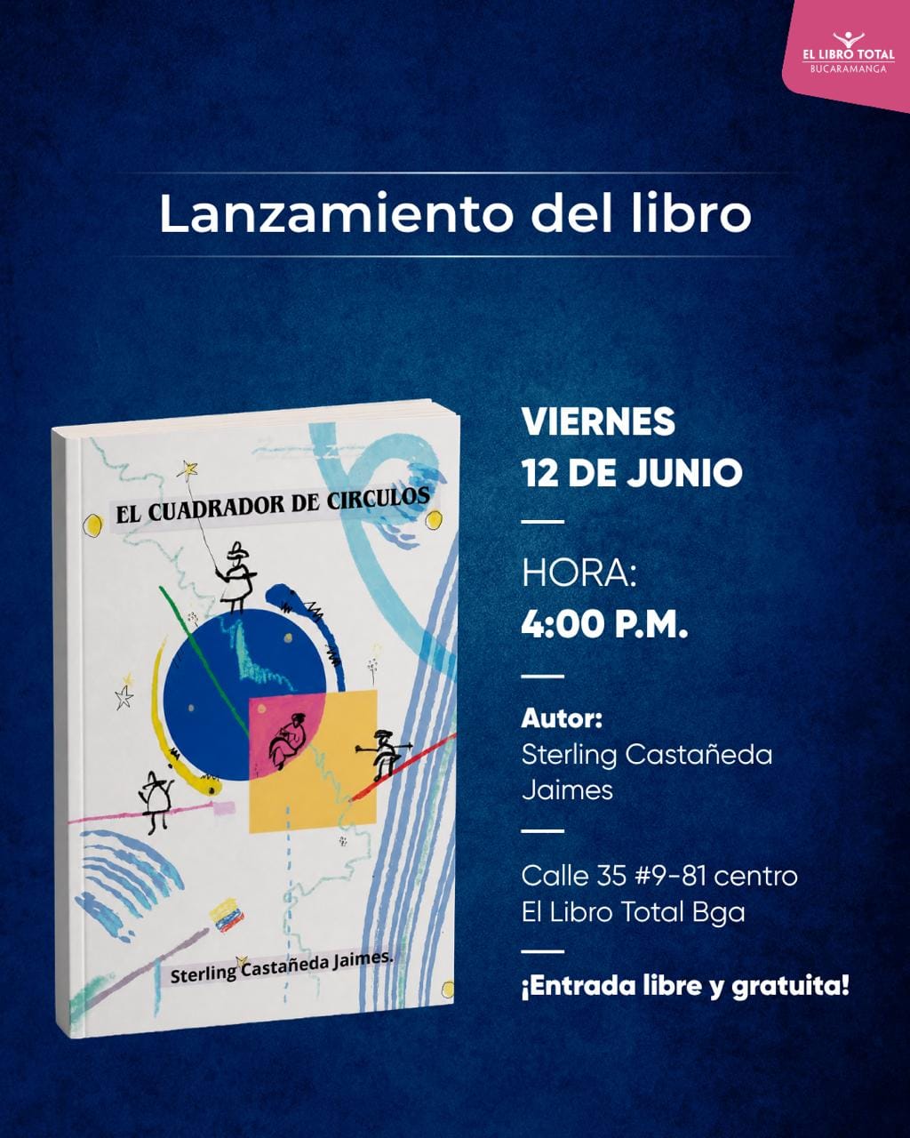 Poesía y matemáticas se encuentran en Bucaramanga con el lanzamiento “El Cuadrador de Círculos”