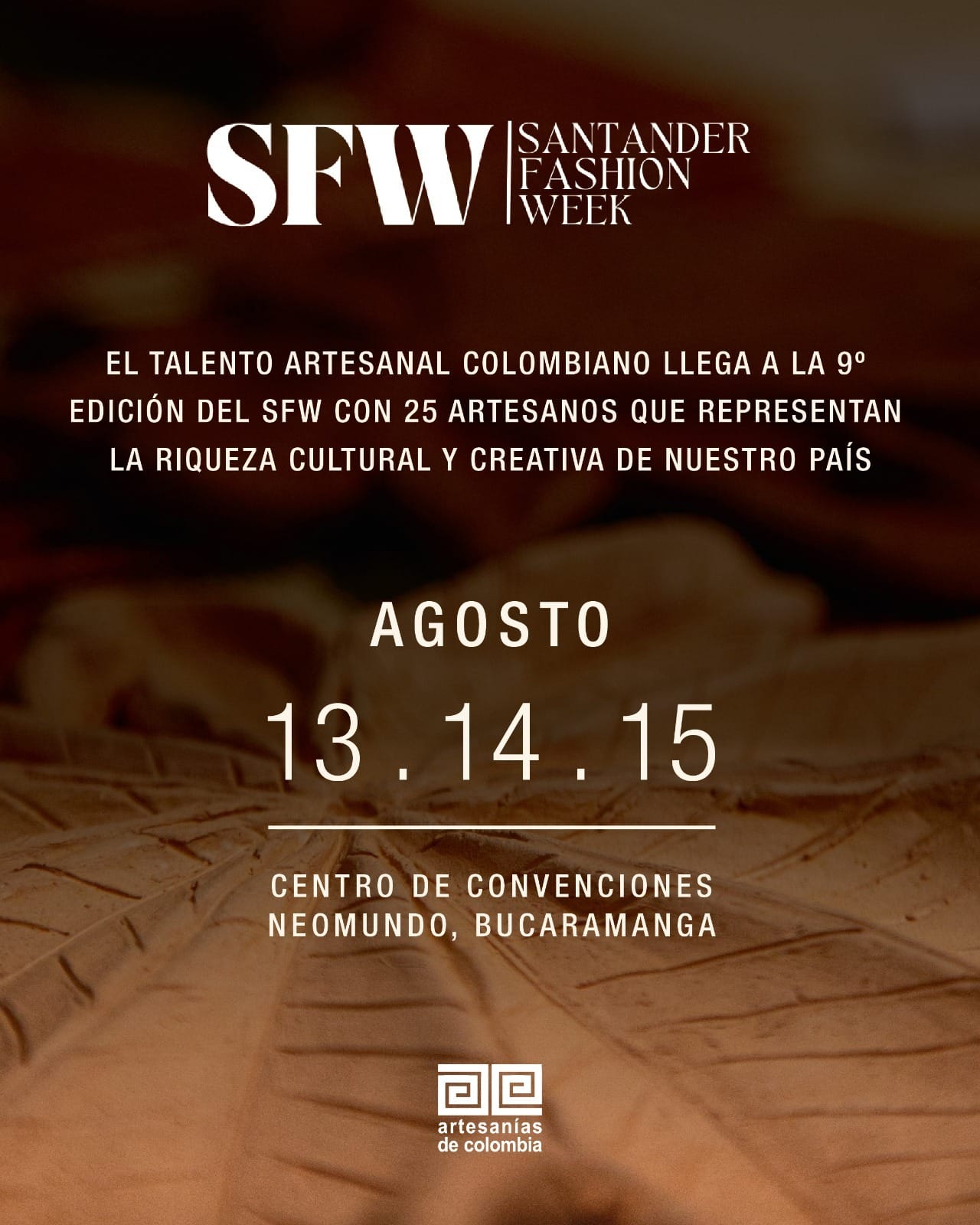 Artesanías de Colombia lleva a 25 artesanos de 14 departamentos al Santander Fashion Week 2026