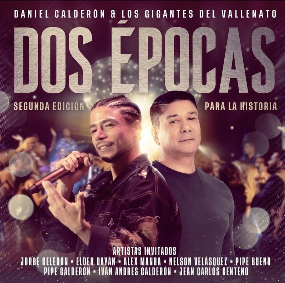 Daniel Calderón y Los Gigantes del Vallenato presentan la segunda edición de ´Dos Épocas´ imagen de la publicación