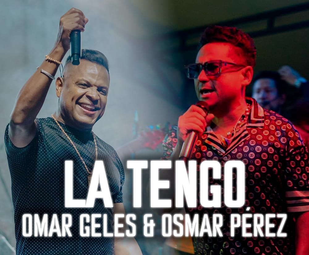 Omar Geles renace junto a Osmar Pérez imagen de la publicación