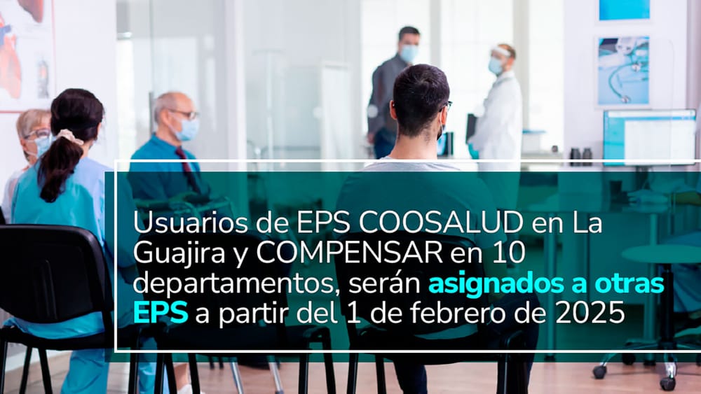 Más de 198 mil afiliados de Coosalud y Compensar fueron reasignados a nuevas EPS imagen de la publicación