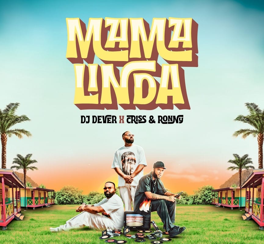 Criss y Ronny junto a Dj Dever presentan “Mama Linda” imagen de la publicación
