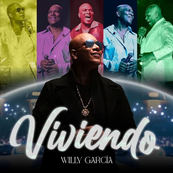 Willy García presenta “Viviendo” Su álbum más puro, íntimo y conmovedor